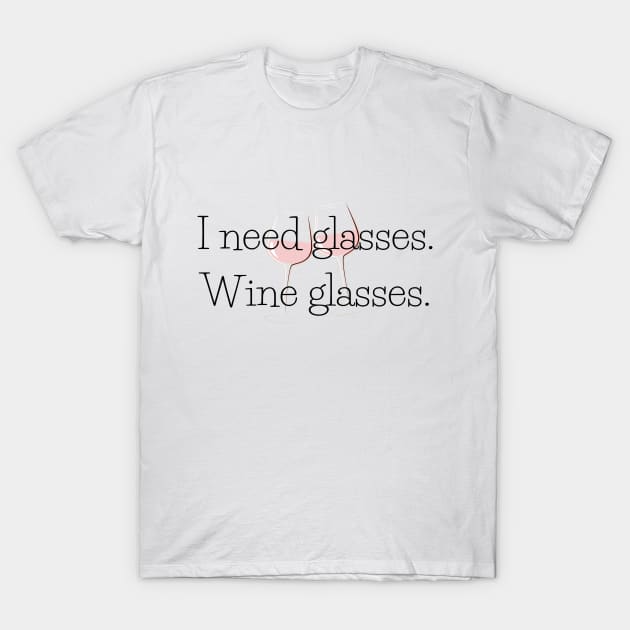 I need glasses, fun T-Shirt by Fayn